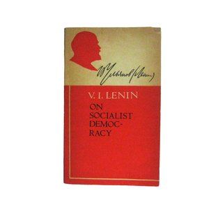 V I Lenin on Socialist Democracy Paperback Moscow 1979 Novosti Press